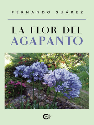 cover image of La flor del agapanto